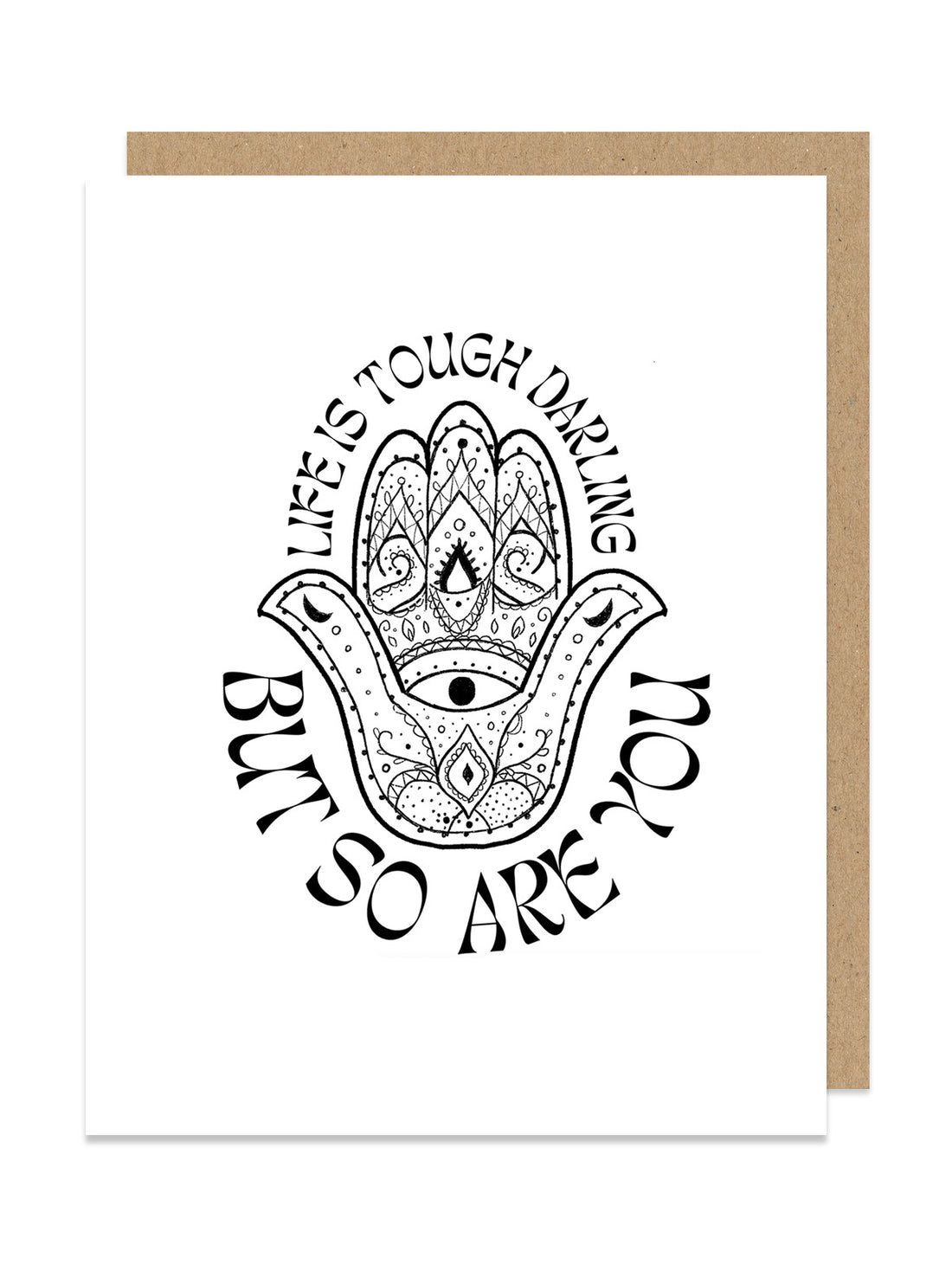 Hamsa Life is Tough Card