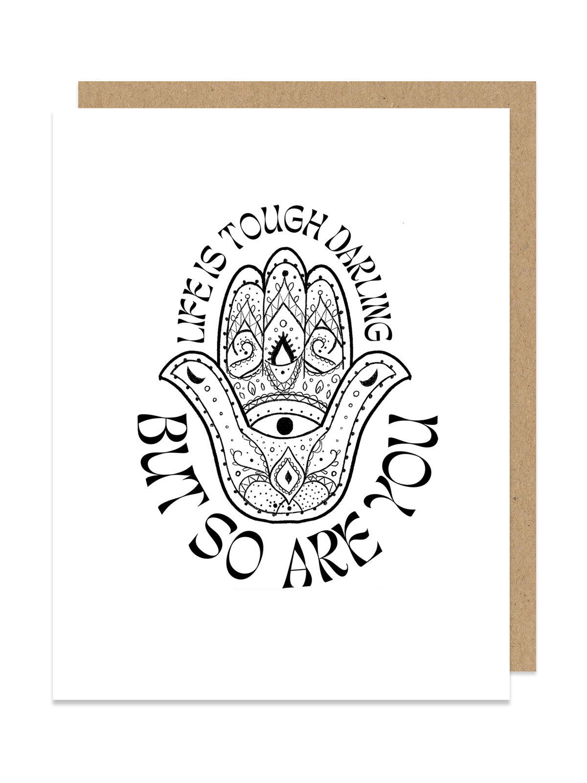 Hamsa Life is Tough Card
