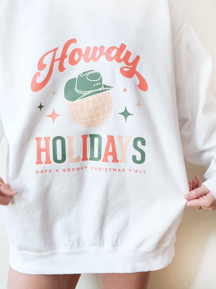 Howdy Holidays Sweatshirt