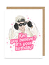 Ken You Believe Birthday Card
