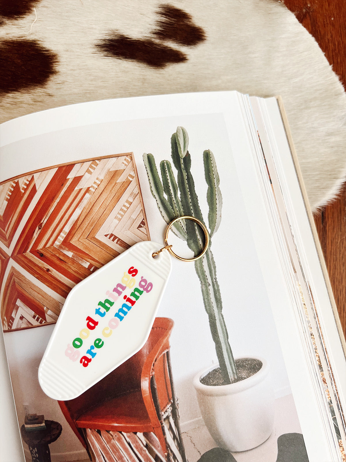 Good Things Are Coming Keychain