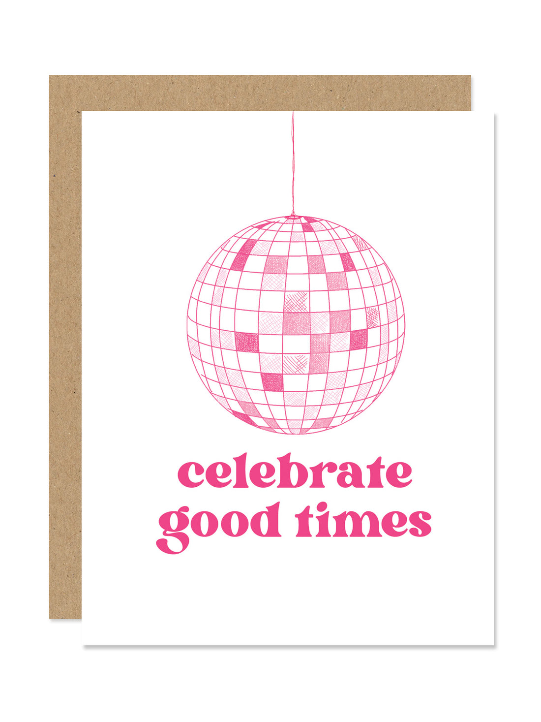 Disco Ball Celebrate Good Time Card