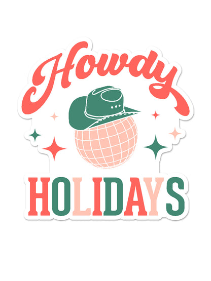 Howdy Holidays Vinyl Sticker