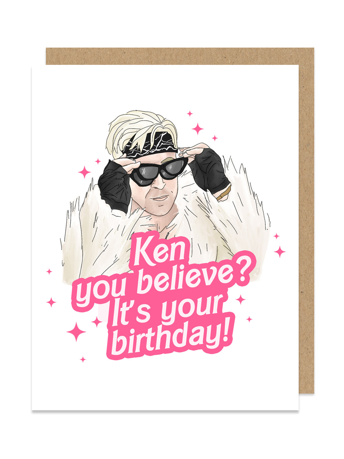 Ken You Believe Birthday Card