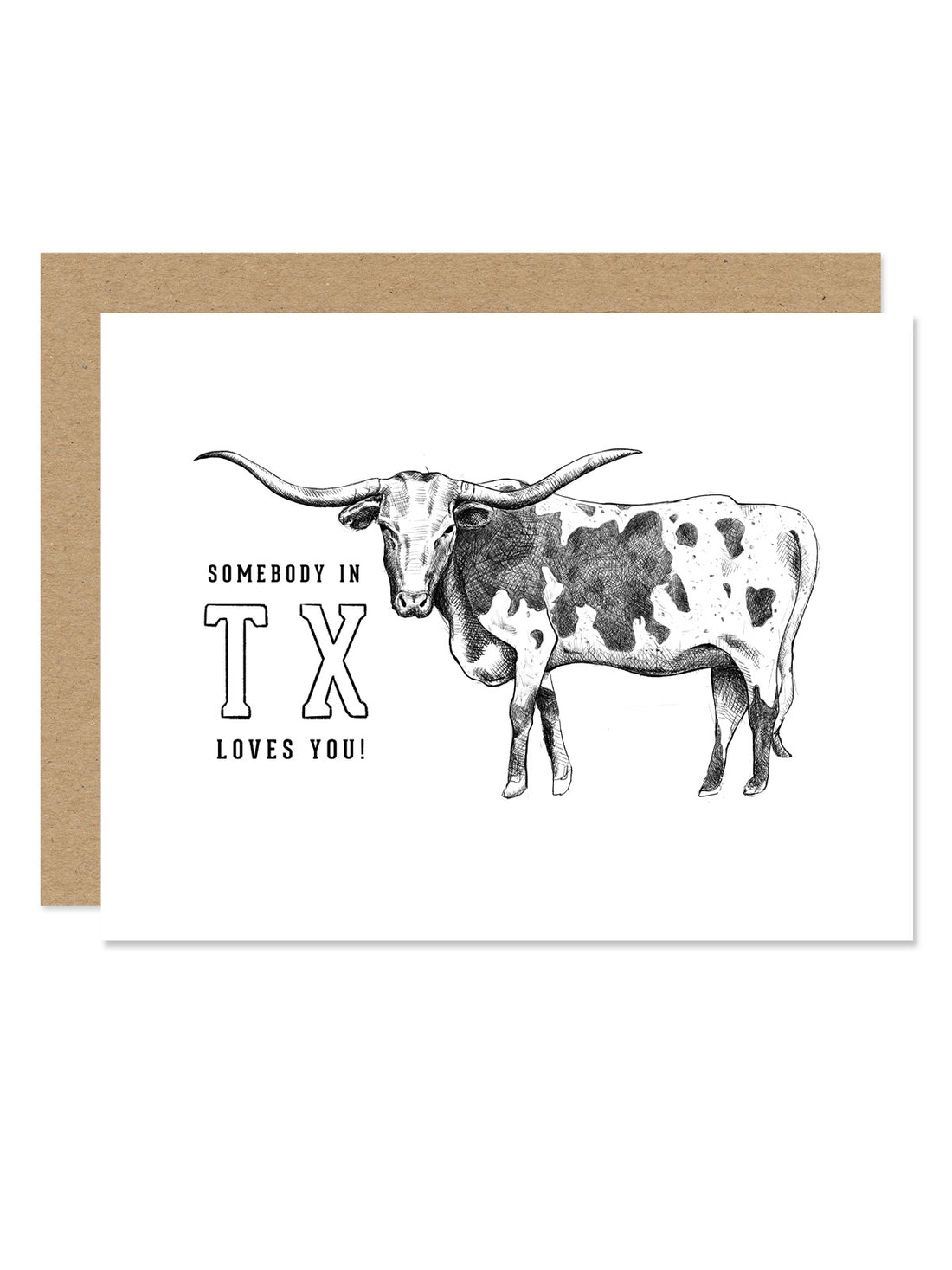 Somebody in TX Loves You Card
