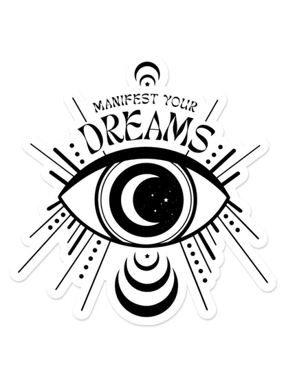 Manifest Your Dreams Vinyl Sticker