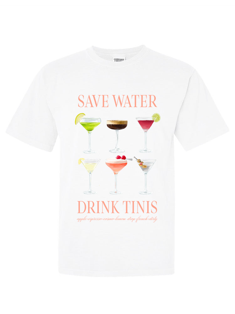 Save Water Drink Tinis Graphic Tee