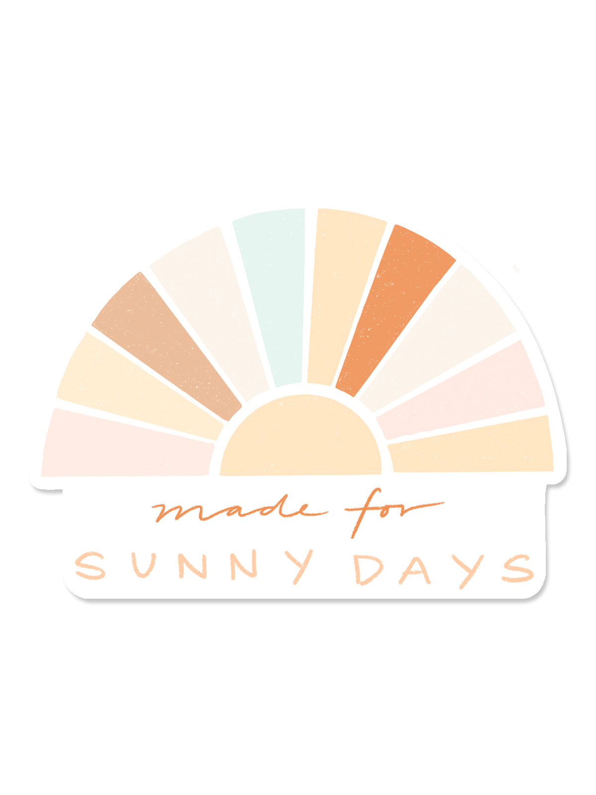 Made for Sunny Days Vinyl Sticker