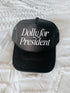 Dolly for President Trucker Hat