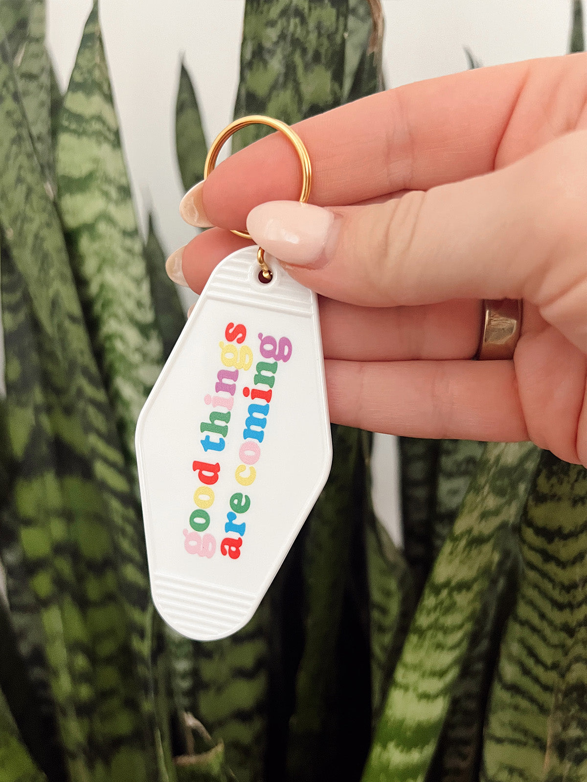 Good Things Are Coming Keychain