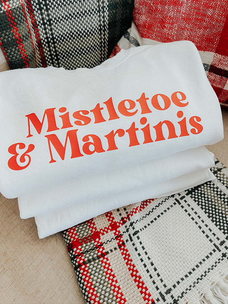 Mistletoe &amp; Martinis Sweatshirt