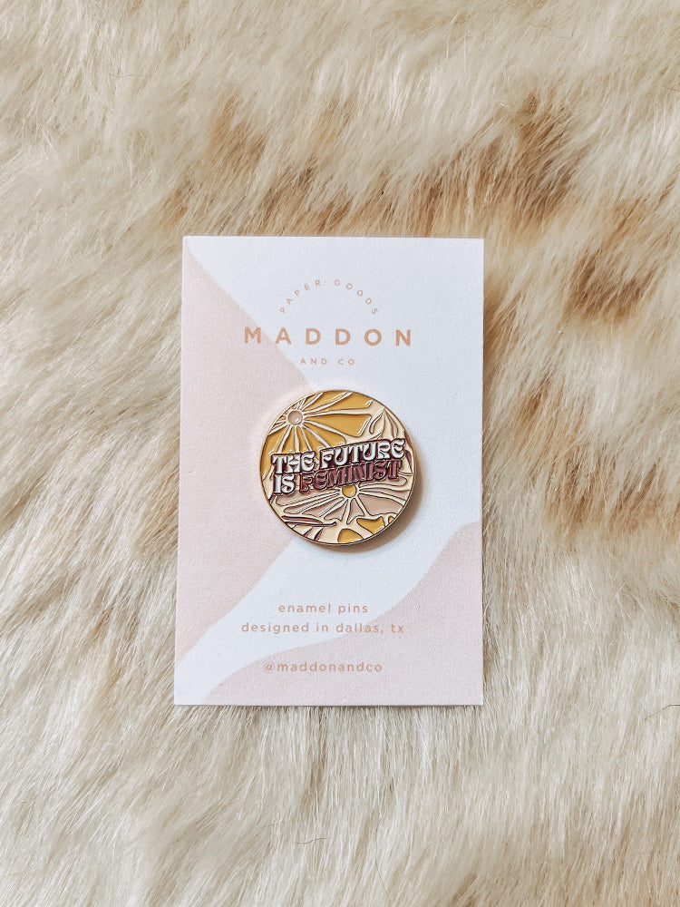 Future is Feminist Enamel Pin
